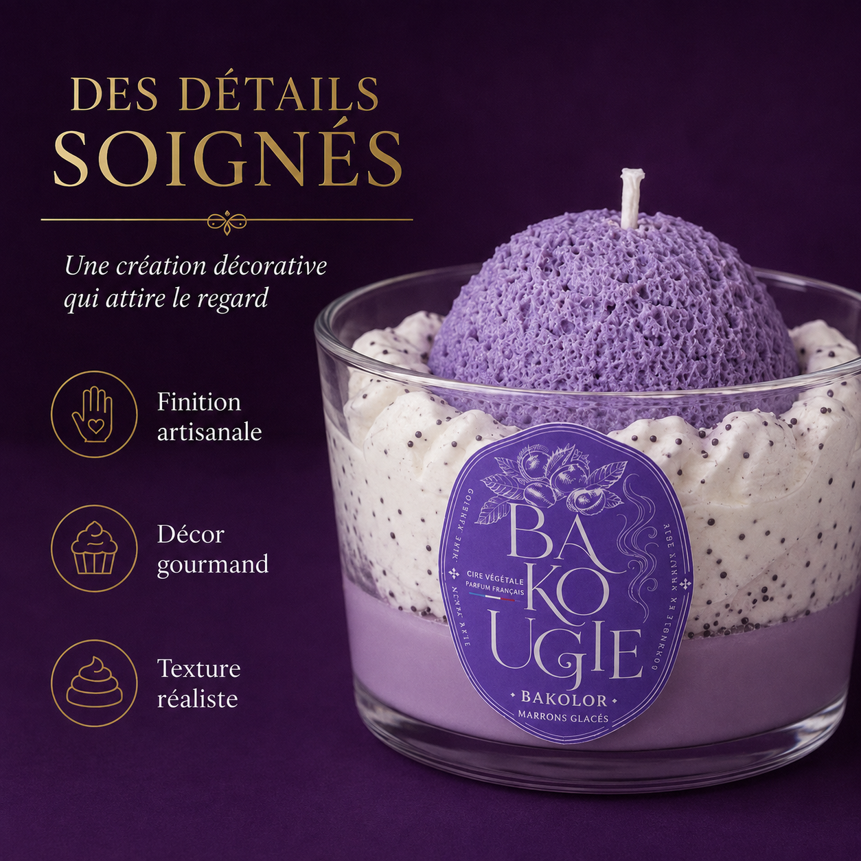 Détails et finition artisanale de la bougie parfumée marrons glacés « Bakolor »