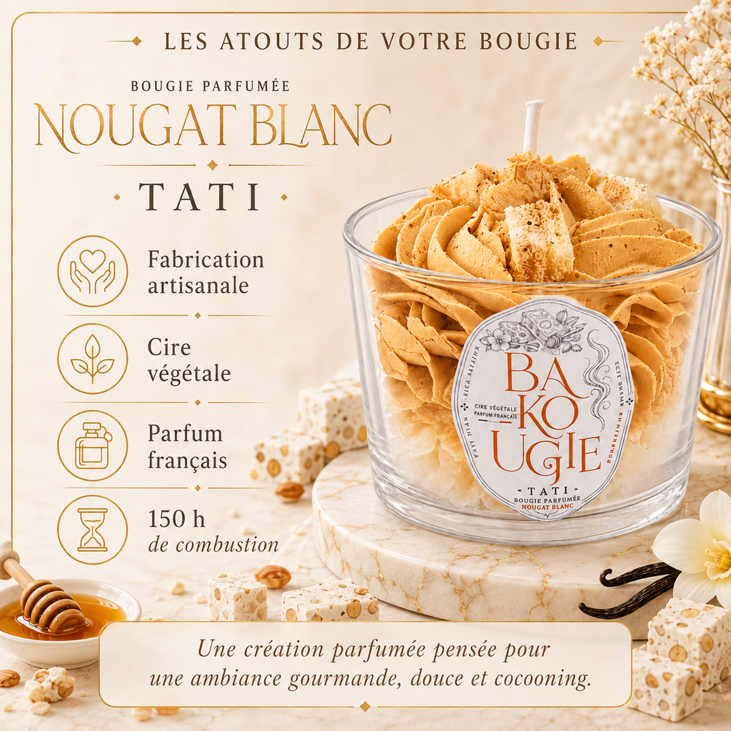 Atouts de la bougie parfumée nougat blanc « Tati » : cire végétale et fabrication artisanale